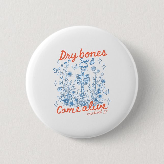 Dry Bones Come Alive Christian Funny Skeleton Hall Knapp (Framsida)