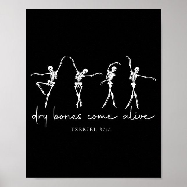 Dry Bones Come Alive Dancing Ballet Skeleton Ezeki Poster (Framsidan)