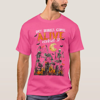 Dry Bones Come Alive Ezekiel 37 Funny Dancing Skel T Shirt