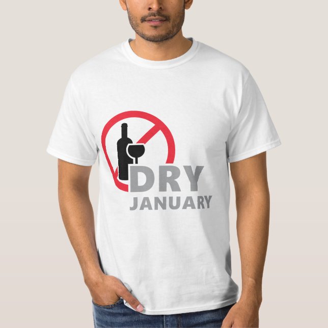 Dry january, één maand geen alcohol te drinken  t shirt (Framsida)