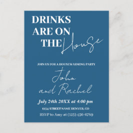 Drycker är på huset inflyttningsfest blå vykort