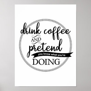 'Dryckkaffe'-citattecken poster