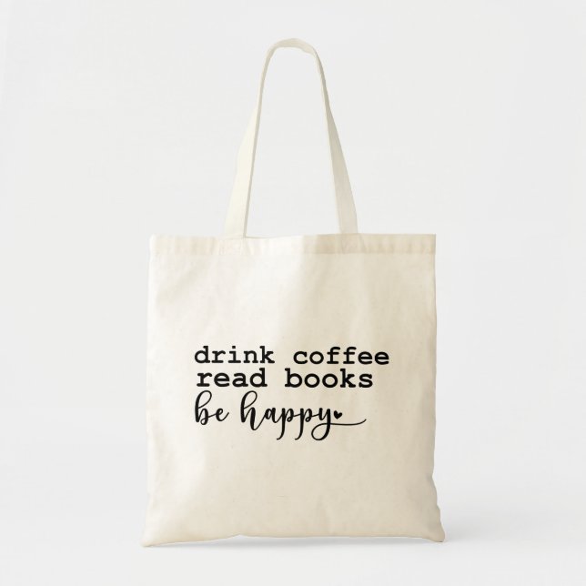 Dryckkaffe Läs Bokar - Bok Älskare Tote bags Tygkasse (Framsidan)