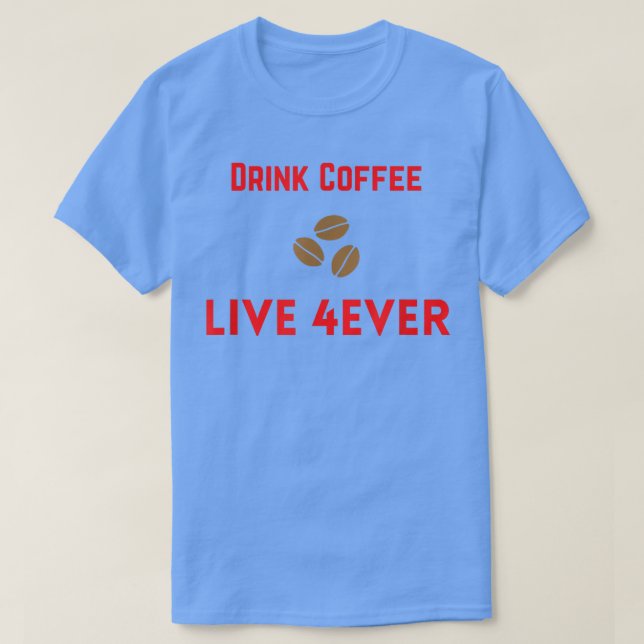 Dryckkaffe levande 4 gånger t shirt (Design framsida)