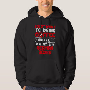 Dryckkaffe och Pet My German Boxer Dog Humor Hoodie