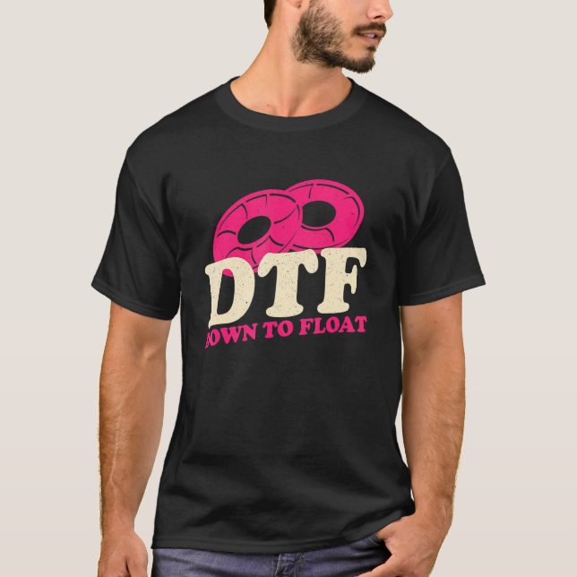 DTF nedåt för att Flyta apparatur T Shirt (Framsida)