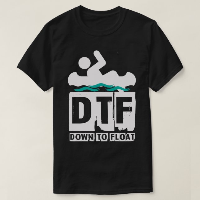 DTF nedåt för att Flyta T Shirt (Design framsida)
