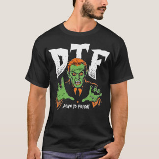 DTF nedåt till höger T Shirt