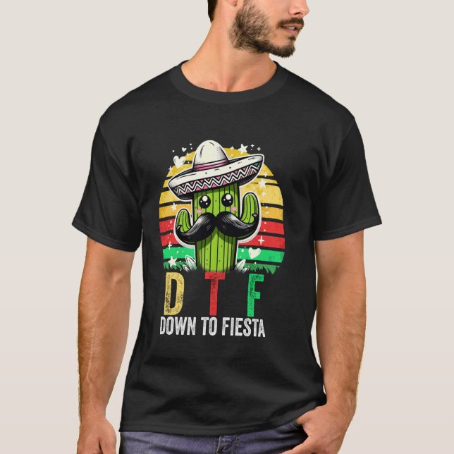 DTF NER TILL FIESTA Mexikanska Cinco De Mayo T Shirt (Framsida)