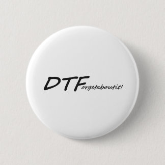 DTForgetaboutit! Knapp