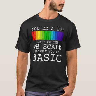 Du 2019re A 10 kanske på Ph- för att du T Shirt