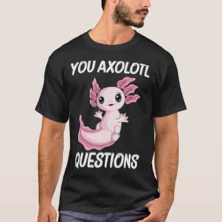Du Aolotl Frågar Cute kawaii Aolotl Barn T Shirt
