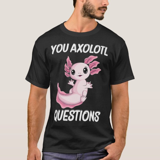 Du Aolotl Frågar Cute kawaii Aolotl Barn T Shirt (Framsida)
