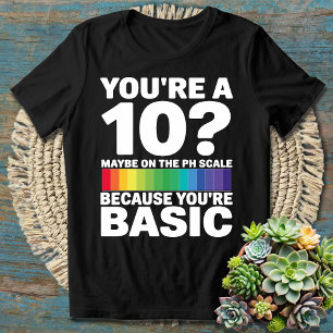 Du är 10 på pH- T Shirt