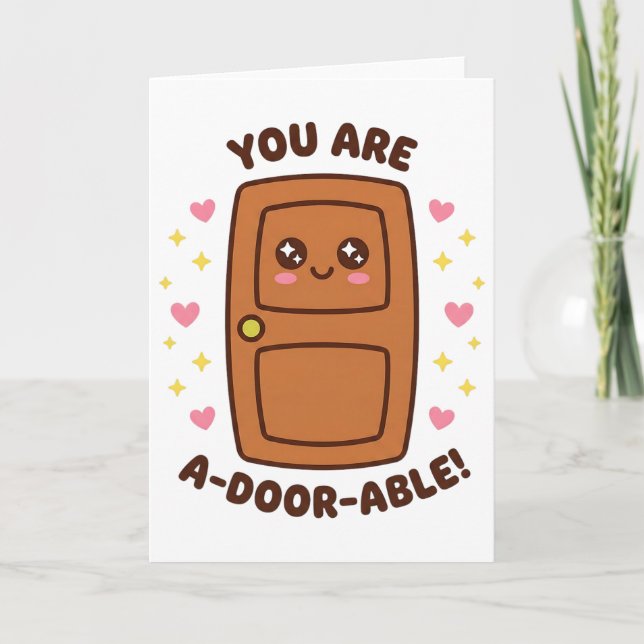 Du är A-dör-abel Rolig Söt Kawaii Puns Valentin Kort (Framsida)
