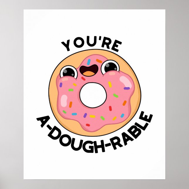 Du är A-Dough-Rable Funny Donut Pun Poster (Framsidan)