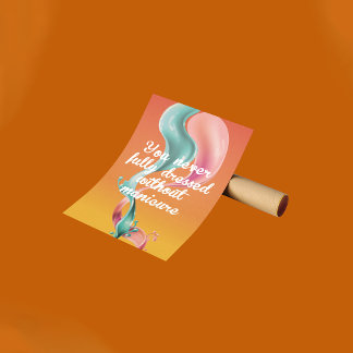 Du är aldrig helt klädd utan manikyr, nagel poster