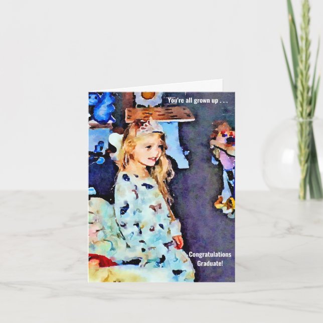 Du är alla Grown Up Girl Studenten Card Kort (Framsida)