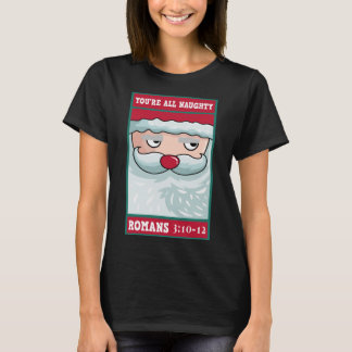 Du är alla Naughty Roman Funny Santa Bible Christm T Shirt