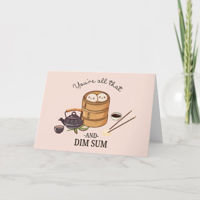 Du är allt & DIM SUM  Kort (Framsida)