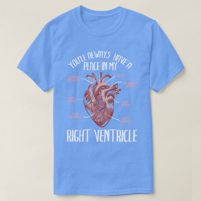 Du är alltid i min höger ventricle T Gift tshi Shirt (Design framsida)
