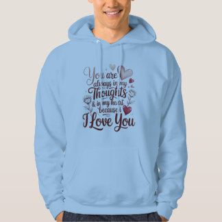 Du Är Alltid I Mina Tankar Och Mitt Hjärta Hoodie
