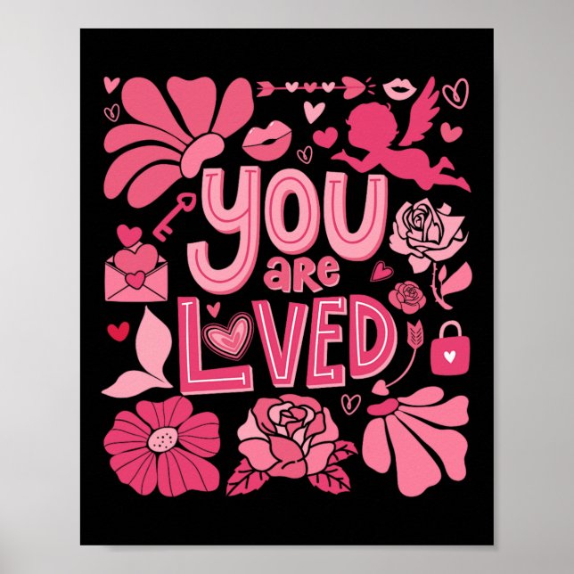 Du Är Älskad Boho Alla Hjärtans Dag Blommig Poster (Framsidan)