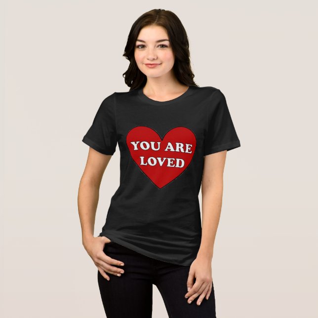 Du är älskad hjärt T-Shirt (Hel framsida)