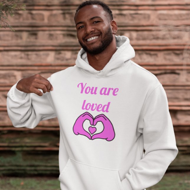 Du är älskad kläder hoodie (Skapare uppladdad)