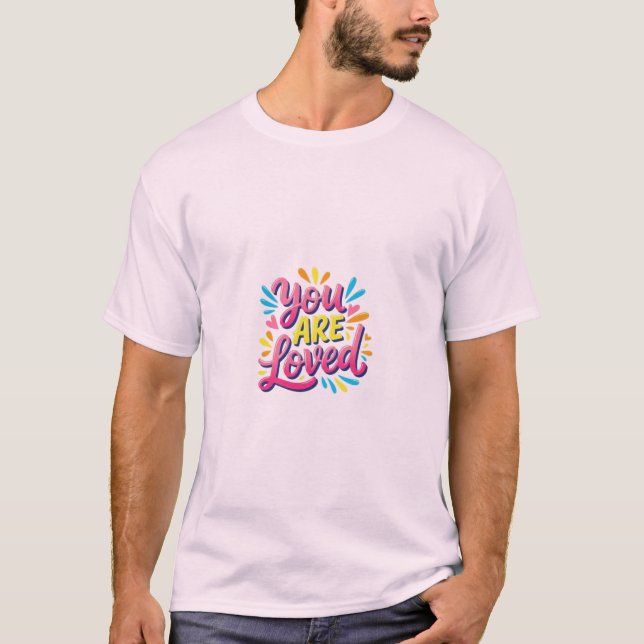 Du Är Älskad T Shirt (Framsida)