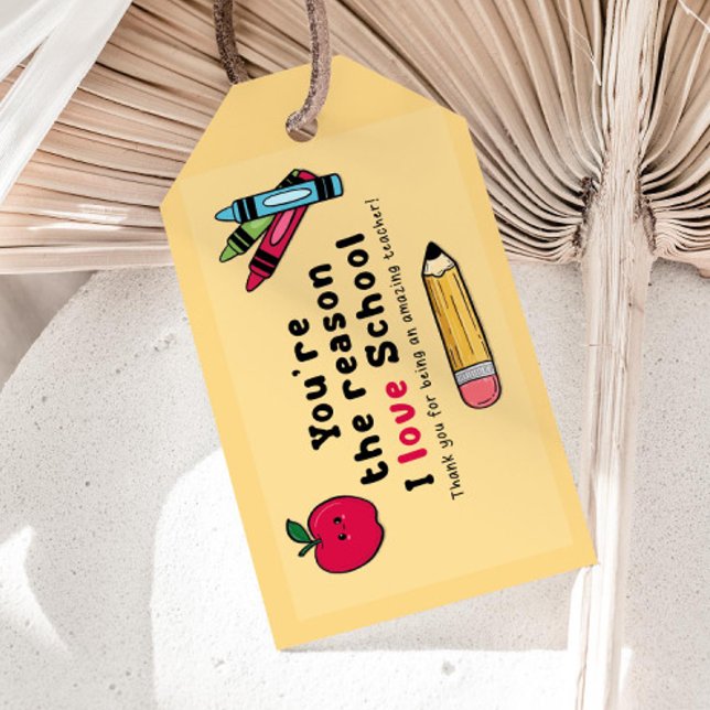 Du är anledningen till att jag älskar skolan Lärar Presentetikett ("You're the reason I love school" teacher appreciation gift tag)