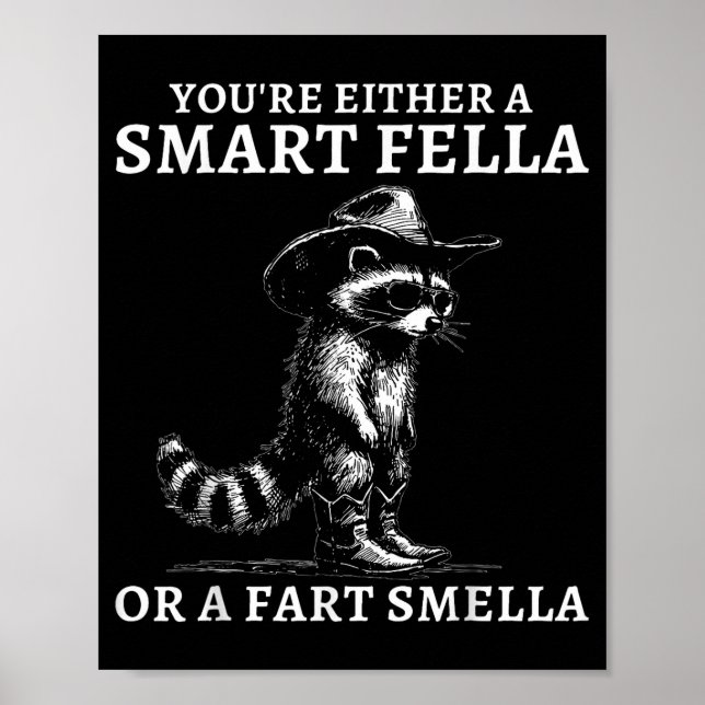 Du Är Antingen En Smart Kille Eller En Fiskmås Vin Poster (Framsidan)