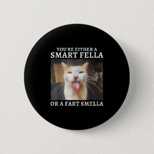 Du är antingen en smart kille eller en smart smell knapp