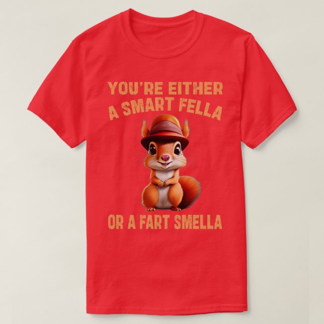 Du är antingen smart eller har en glapp doft t shirt (Design framsida)