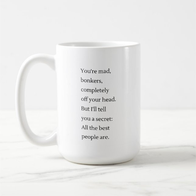 Du är arg Alice i Wonderland bok älskare citat Kaffemugg (Vänster)