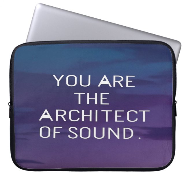 Du Är Arkitekten Bakom Ljudet Laptop Fodral (Framsidan)