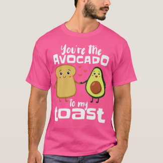 Du är Avocado till min toastFunny Avocado Guacam T Shirt