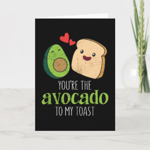 Du är Avokado till min Toast Söt Kawaii Kort
