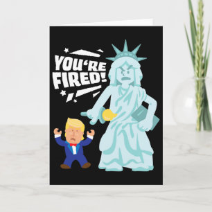 Du är Avskedad Liberty Val Anti Trump Demokrat  Kort