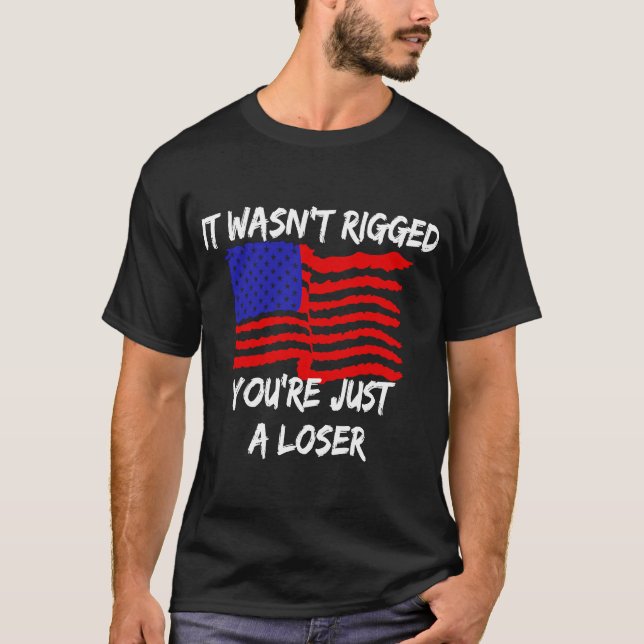 Du är bara en förlorare amerikansk Flagga. T Shirt (Framsida)