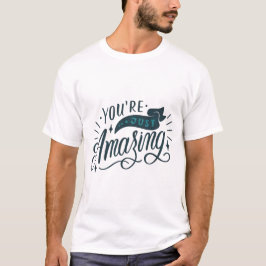 DU ÄR BARA FANTASTISK T SHIRT