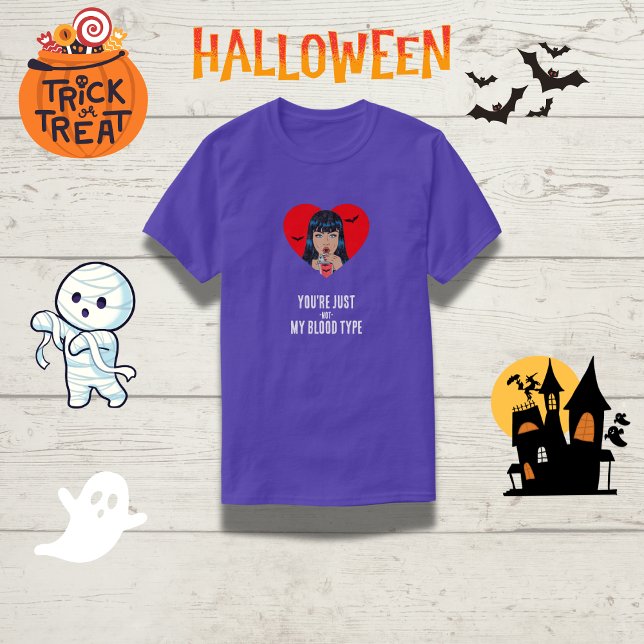 "Du är bara inte min blodtyp", en fin vampyr T Shirt (Skapare uppladdad)