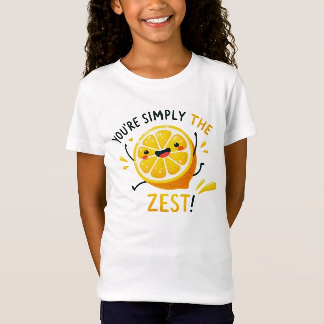 Du är bara Zest" - Vibrant Lemon Pun T Shirt (Framsida)