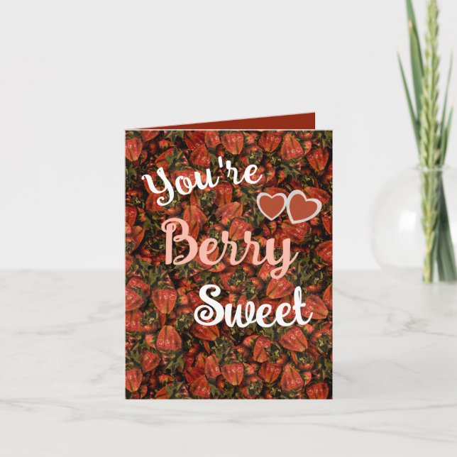 Du är Berry Sweet - Strawberry Greeting Card Kort (Framsida)