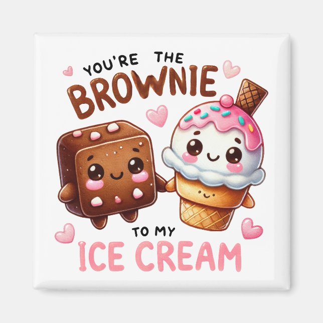 "Du är "Bläddringen till My Ice Cream - Mugg" Magnet (Framsidan)