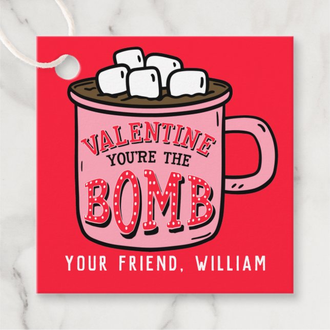 Du är Bomb Hett Cocoa Bomb Valentine Gåvor Etiketter (Framsida)