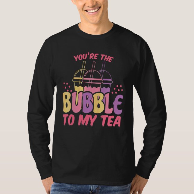 Du är bubblan till min te Boba te japanska T Shirt (Framsida)