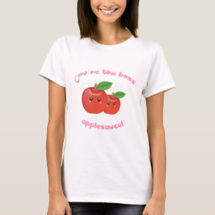 Du är chefen, applesauce! t-shirt
