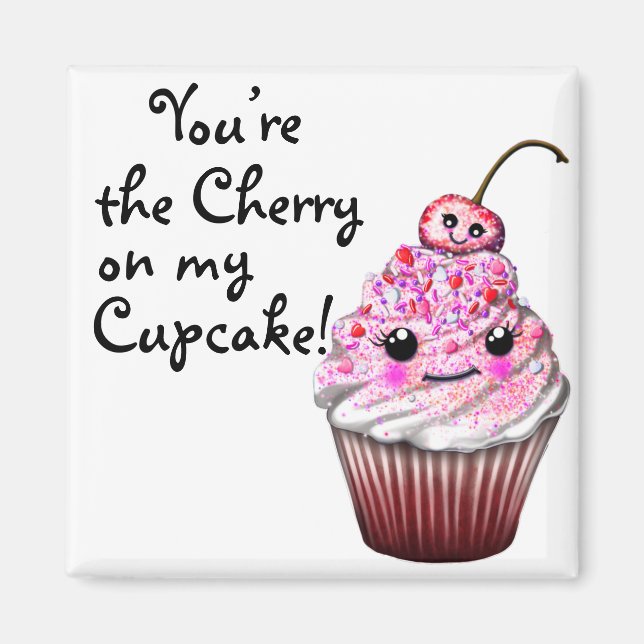 "Du är Cherry på min cupkaka!" Kawaii Magnet (Framsidan)
