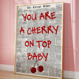 Du är Cherry på Vintagens bästa tidning Kärlek Poster